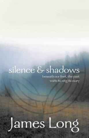 Silence and Shadows