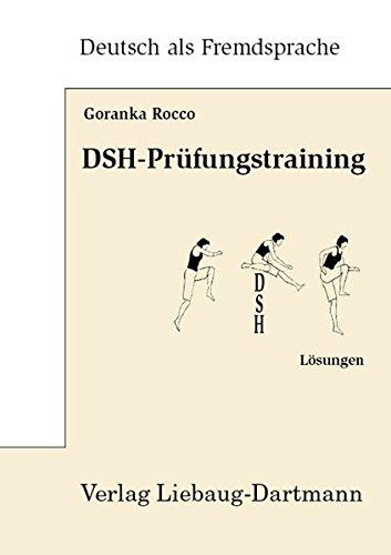 DSH-Prüfungstraining: Lösungen zu: Textproduktion, Hörverstehen mit CD Niveau C1