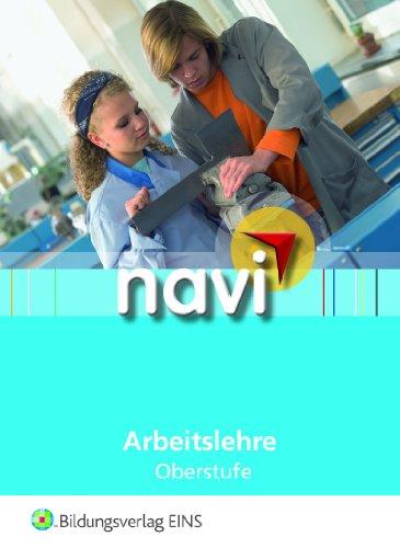 navi Arbeitslehre : Oberstufe