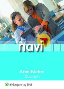 navi Arbeitslehre : Oberstufe