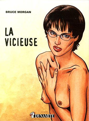 Les instincts pervers. La vicieuse