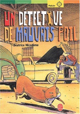 Un détective de mauvais poil