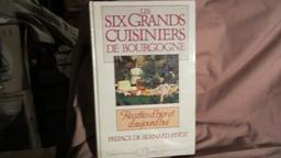 Six grands cuisiniers de bourgogne relie