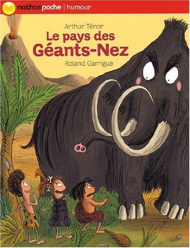 Le pays des Géants-Nez