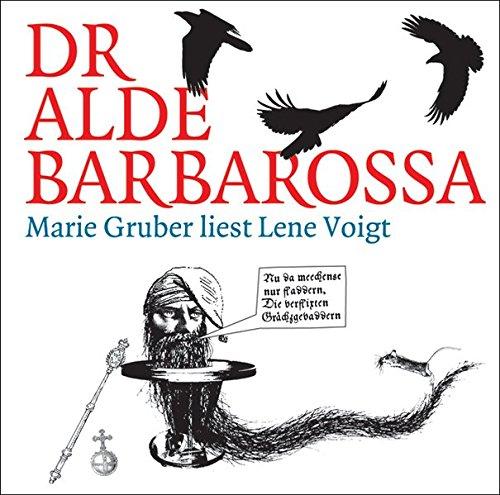 Dr alde Barbarossa: Marie Gruber liest Lene Voigt