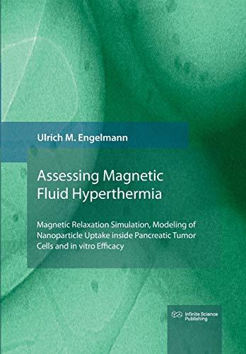 Magnetic Fluid Hyperthermia: Magnetic Relaxation Simulation, Modeling of Nanoparticle Uptake inside Pancreatic Tumor Cells and in vitro Efficacy