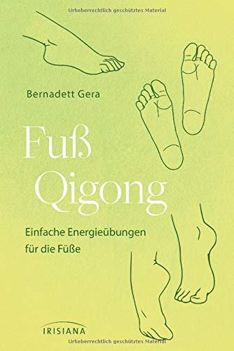 Fuß-Qigong: Einfache Energieübungen für die Füße