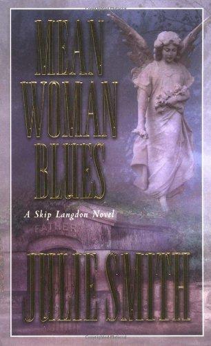 Mean Woman Blues (Skip Langdon Series)