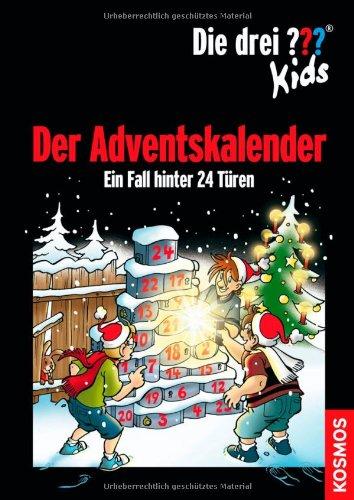 Die drei ??? Kids. Der Adventskalender (drei Fragezeichen): Ein Fall hinter 24 Türen