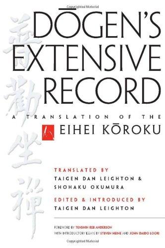 Dogen's Extensive Record: A Translation of the Eihei Koroku