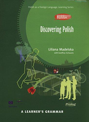 Hurra!!! Discovering Polish: A Learner's Grammar