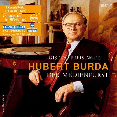 Hubert Burda - Der Medienfürst. 11 CDs.