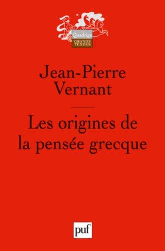 Les origines de la pensée grecque