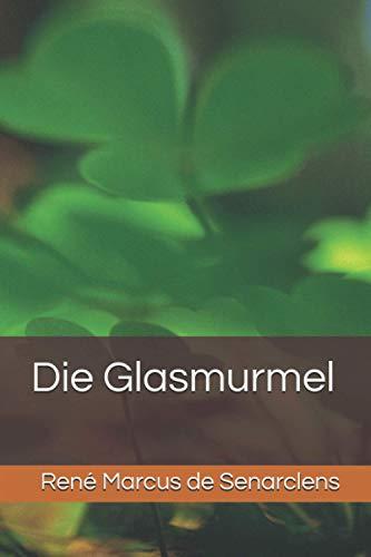 Die Glasmurmel