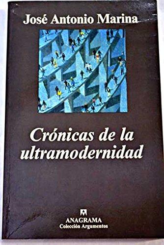 Crónicas de la ultramodernidad (Argumentos)