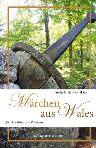 Märchen aus Wales: Zum Erzählen und Vorlesen