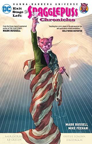 Exit Stage Left: The Snagglepuss Chronicles