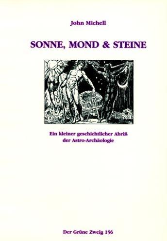 Sonne, Mond & Steine: Ein kleiner geschichtlicher Abriss der Astro-Archäologie