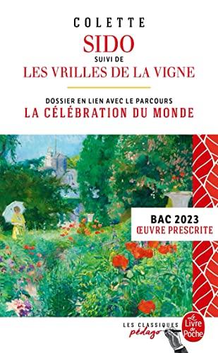 Sido. Les vrilles de la vigne : bac 2023, oeuvre prescrite