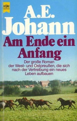 Am Ende ein Anfang. Roman.