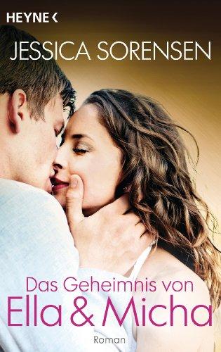 Das Geheimnis von Ella und Micha: Ella und Micha 1 - Roman