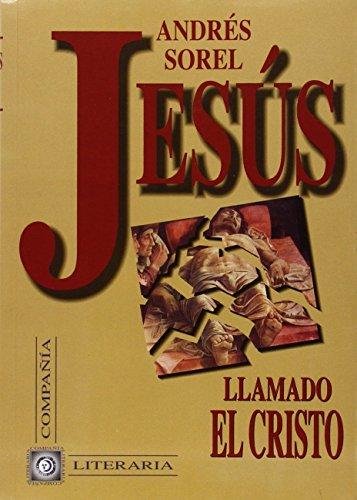 Jesús, llamado el Cristo