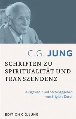 C.G.Jung:Schriften zu Spiritualität und Transzendenz