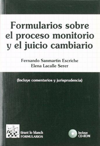 Formularios sobre el proceso monitorio y el juicio cambiario