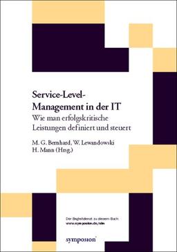 Service- Level- Management in der IT. Wie man erfolgskritische Leistungen definiert und steuert. Mit eBook - CD-ROM Report Wissensmanagement