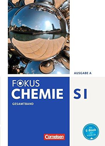 Fokus Chemie - Neubearbeitung - Gymnasium - Ausgabe A: Gesamtband - Schülerbuch