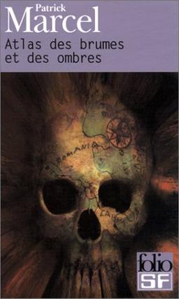 Atlas des brumes et des ombres : guide de lecture fantastique