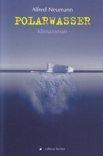 Polarwasser: Klimaroman