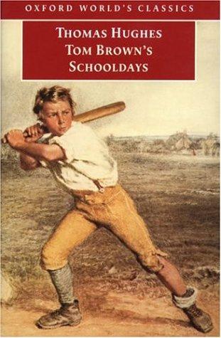 Tom Brown's Schooldays (Oxford World's Classics)