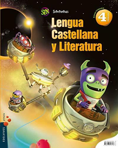 Superpixépolis, lengua castellana y literatura, 4 Educación Primaria. 1, 2 y 3 trimestres