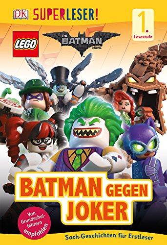 Superleser! The LEGO® Batman Movie. Batman gegen Joker: Lesestufe 1