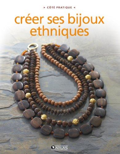 Créer ses bijoux ethniques