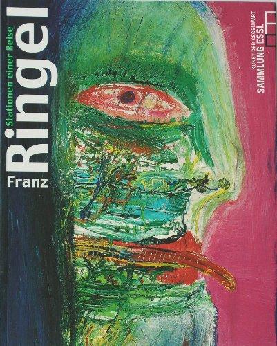 Franz Ringel: Stationen einer Reise