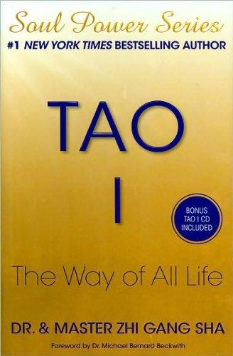 Tao I: The Way of All Life