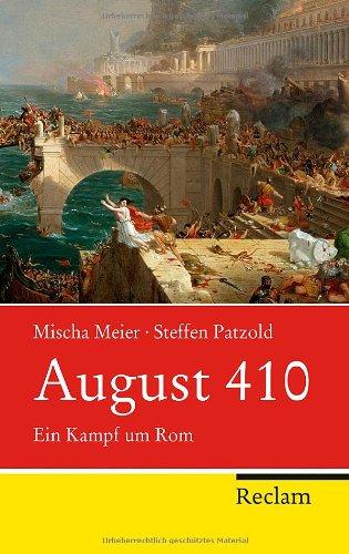 August 410: Ein Kampf um Rom