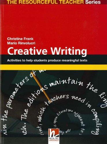 Creative Writing: Activities to help students produce meaningful texts