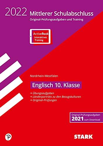 STARK Original-Prüfungen und Training - Mittlerer Schulabschluss 2022 - Englisch - NRW: Ausgabe mit ActiveBook (STARK-Verlag - Abschlussprüfungen)