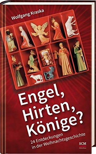 Engel, Hirten, Könige?