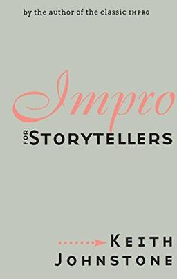 Impro for Storytellers (Theatre Arts (Routledge Paperback))