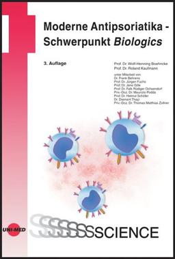 Moderne Antipsoriatika. Schwerpunkt Biologics