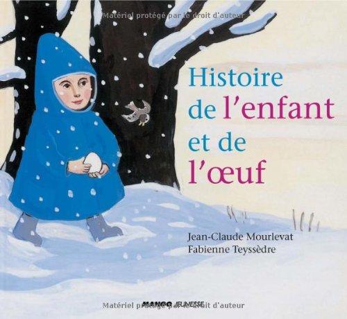 Histoire de l'enfant et de l'oeuf