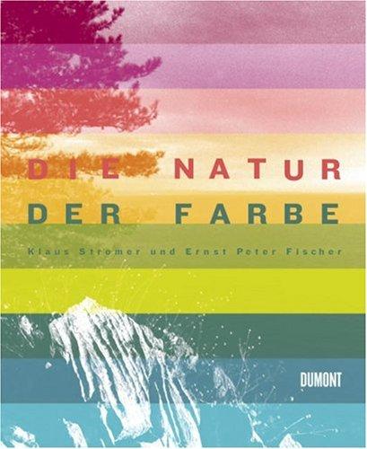 Die Natur der Farbe