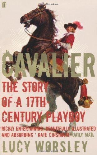 Cavalier: A Tale of Chivalry, Passion and Great Houses