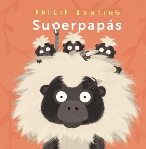 Superpapás (PRIMEROS LECTORES - Álbum ilustrado)