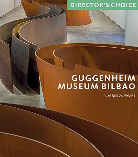 Guggenheim Museum Bilbao: Director's Choice