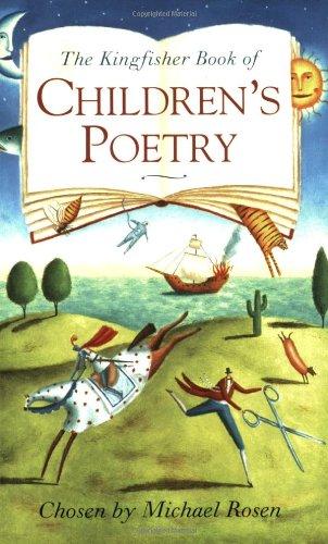 The Kingfisher Book of Children's Poetry (Poetry S.)